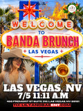7/5 LAS VEGAS - BANDA BRUNCH